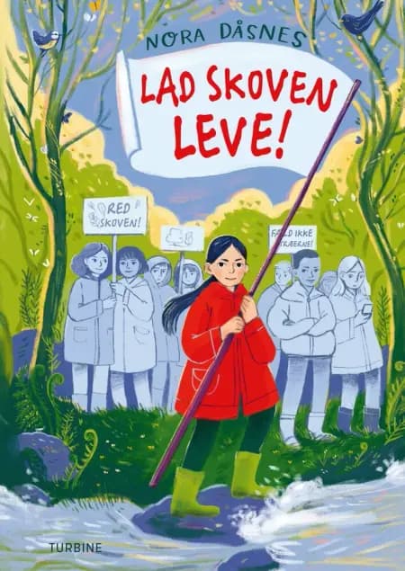 Lad skoven leve! af Nora Dåsnes