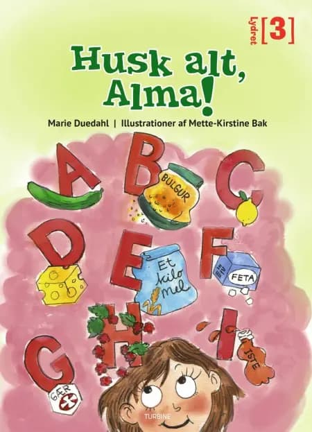 Husk alt, Alma af Marie Duedahl