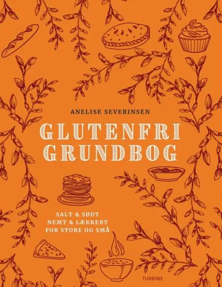 Glutenfri grundbog af Anelise Severinsen