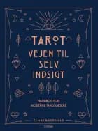 Tarot - vejen til selvindsigt af Claire Goodchild