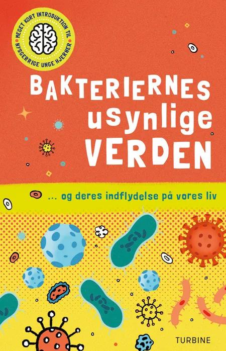 Bakteriernes usynlige verden af Isabel Thomas