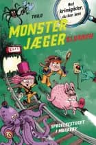 Monsterjægerklubben. Spøgelsestoget i Mørkeby af THiLO