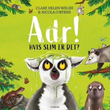 Adr! Hvis slim er det? af Clare Helen Welsh
