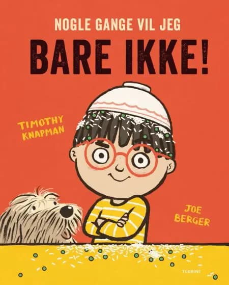 Nogle gange vil jeg bare ikke! af Timothy Knapman