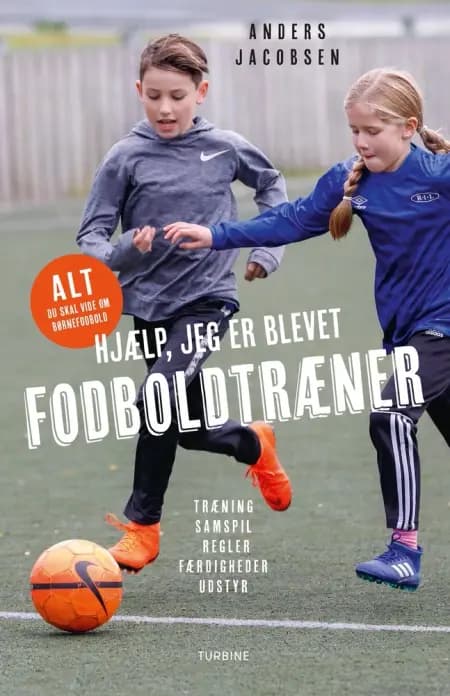 Hjælp, jeg er blevet fodboldtræner af Anders Jacobsen