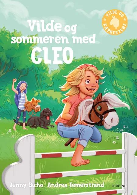 Vilde og kæphestene 2 - Vilde og sommeren med Cleo af Jenny Bicho