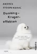 Dunning-Kruger-effekten af Andrés Stoopendaal