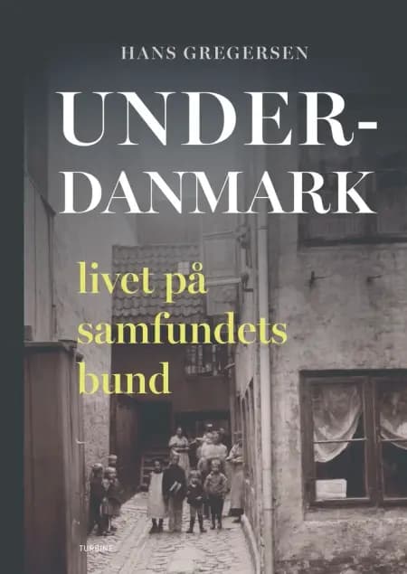 Underdanmark af Hans Gregersen