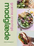 Madglæde af Alberte Stengaard