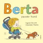 Berta passer hund af Ingrid Olsson