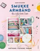 Smukke armbånd du selv kan lave af Karin Schaefer