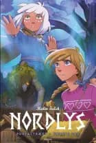Nordlys - Portaltræet - første del, bog 5 af Malin Falch