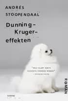 Dunning-Kruger-effekten af Andrés Stoopendaal