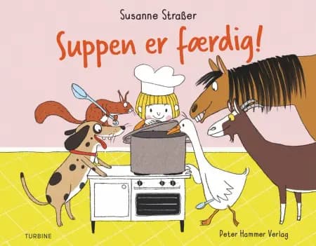 Suppen er færdig! af Susanne Straßer