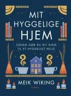 Mit hyggelige hjem af Meik Wiking