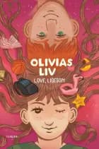 Olivias liv 3: Love, ligesom af Heidi Linde