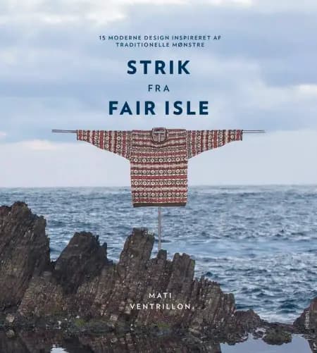 Strik fra Fair Isle af Mati Ventrillon