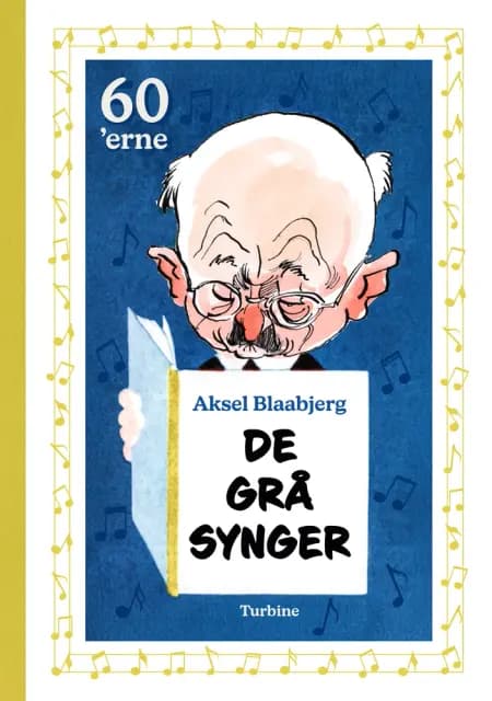 De grå synger af Aksel Blaabjerg