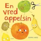 En vred appelsin af Emma Virke