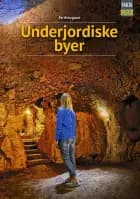 Underjordiske byer af Per Østergaard