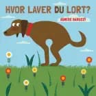 Hvor laver du lort? af Agnese Baruzzi