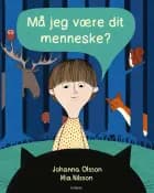 Må jeg være dit menneske? af Johanna Olsson