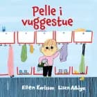 Pelle i vuggestue af Ellen Karlsson