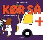 Kør så - ambulancen af Carl Johanson