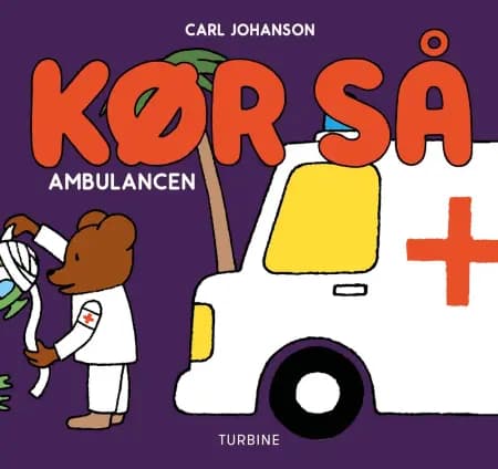 Kør så - ambulancen af Carl Johanson