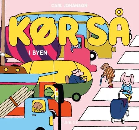 Kør så - i byen af Carl Johanson