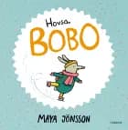 Hovsa, Bobo af Maya Jönsson