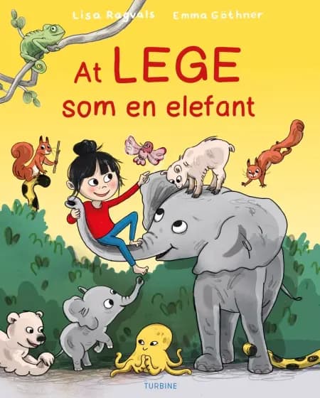 At lege som en elefant af Lisa Ragvals
