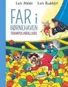 Far i børnehaven: Trampolinballade af Lars Mæhle