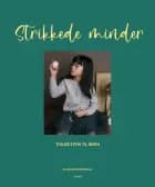 Strikkede minder af Claudia Quintanilla