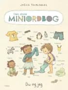 Den store Miniordbog - Du og jeg af Joëlle Tourlonias