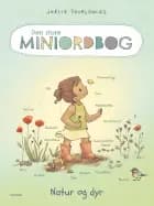 Den store Miniordbog - Natur og dyr af Joëlle Tourlonias