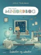 Den store Miniordbog - Indenfor og udenfor af Joëlle Tourlonias