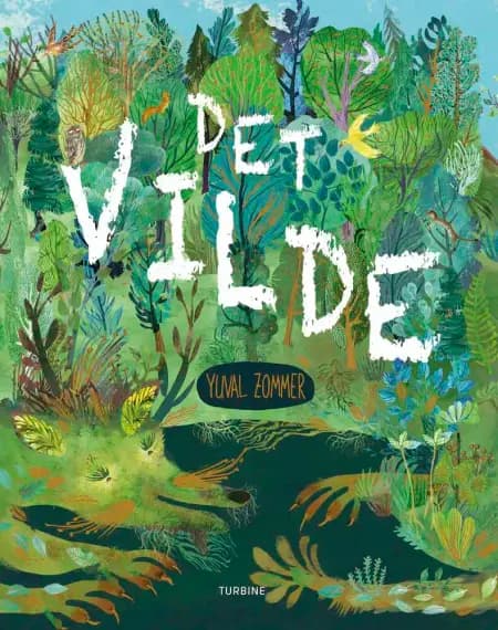 Det vilde af Yuval Zommer