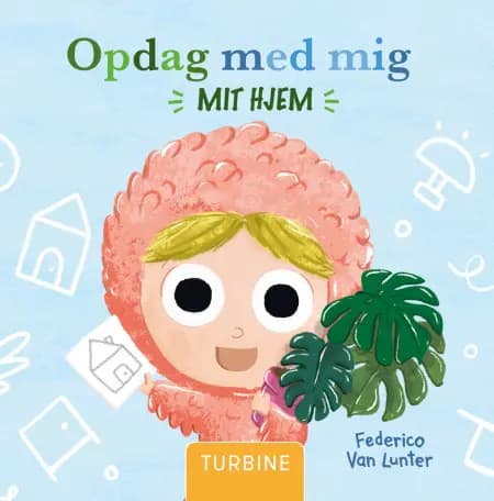Opdag med mig. Mit hjem af Federico Van Lunter