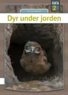 Dyr under jorden af Per Østergaard