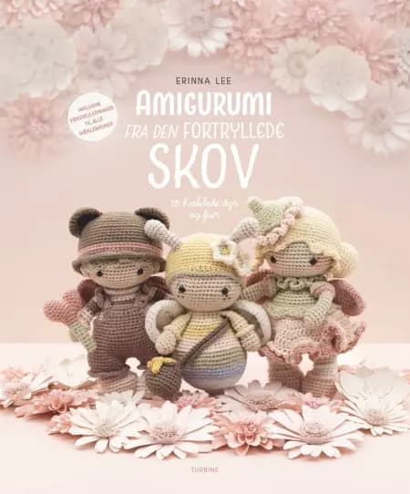 Amigurumi fra den fortryllede skov af Erinna Lee