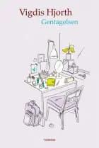 Gentagelsen af Vigdis Hjorth