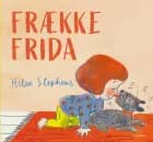 Frække Frida af Helen Stephens