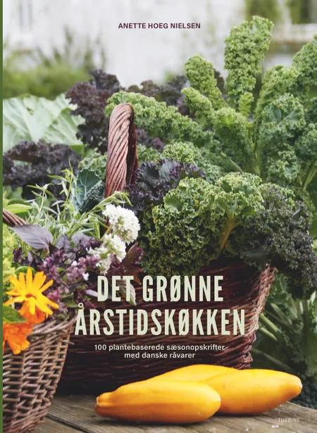 Det grønne årstidskøkken af Anette Hoeg Nielsen