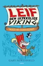 Leif den ulykkelige viking. Sagaen om stjerneskuddet af Gary Northfield