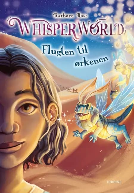 Whisperworld - Flugten til ørkenen af Barbara Rose