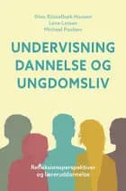 Undervisning, dannelse og ungdomsliv af Dion Rüsselbæk Hansen, Lene Larsen og Michael Paulsen