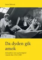 Da dyden gik amok af Søren Birkvad