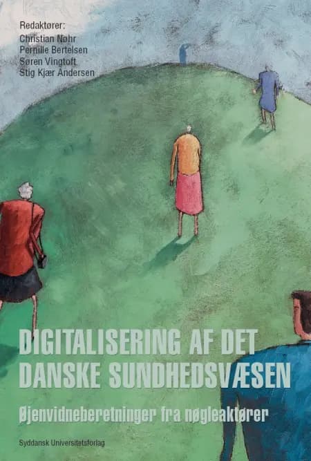Digitalisering af det danske sundhedsvæsen af undefined