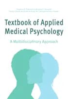 Textbook of Applied Medical Psychology af Susanne S. Pedersen, Tonny Elmose Andersen og Kirsten K. Roessler